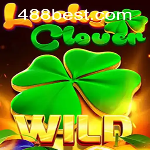 Descubra as Emoções do LuckyClover em 488bet.com