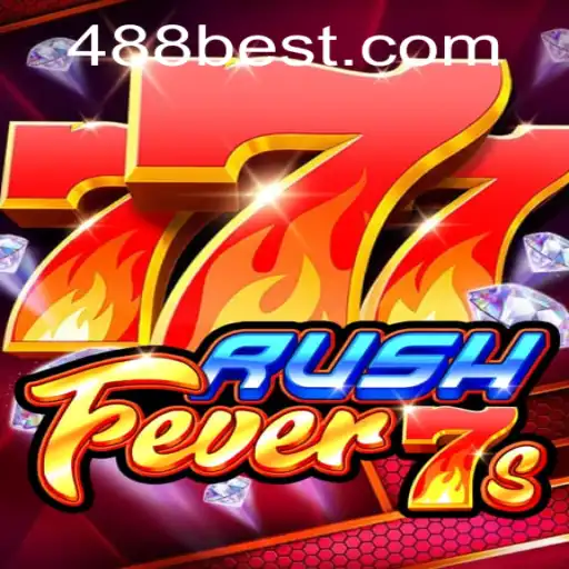 Descubra o Empolgante Jogo RushFever7s no 488bet.com