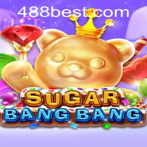 Descubra o Fascinante Mundo de SUGARBANGBANG: Um Jogo Inovador na 488bet.com